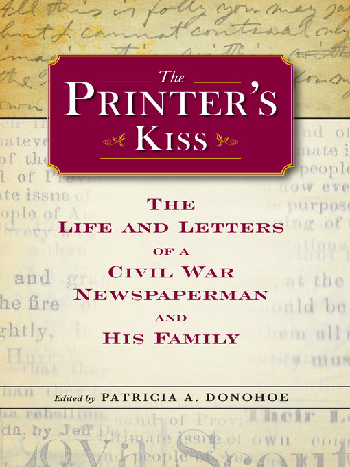 Title details for The Printer's Kiss by Patricia A. Donohoe - Available